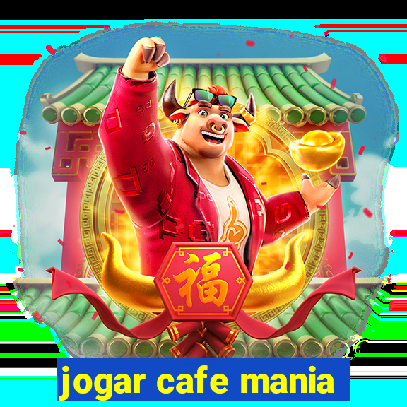 jogar cafe mania